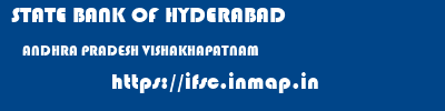 STATE BANK OF HYDERABAD  ANDHRA PRADESH VISHAKHAPATNAM    ifsc code